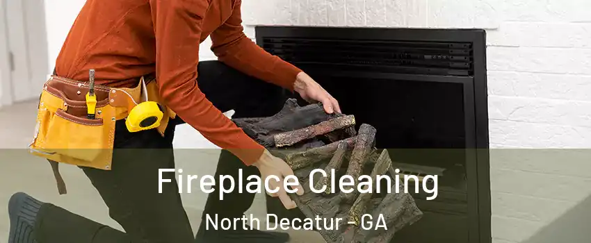  Fireplace Cleaning North Decatur - GA