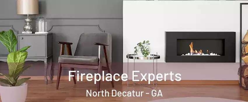  Fireplace Experts North Decatur - GA
