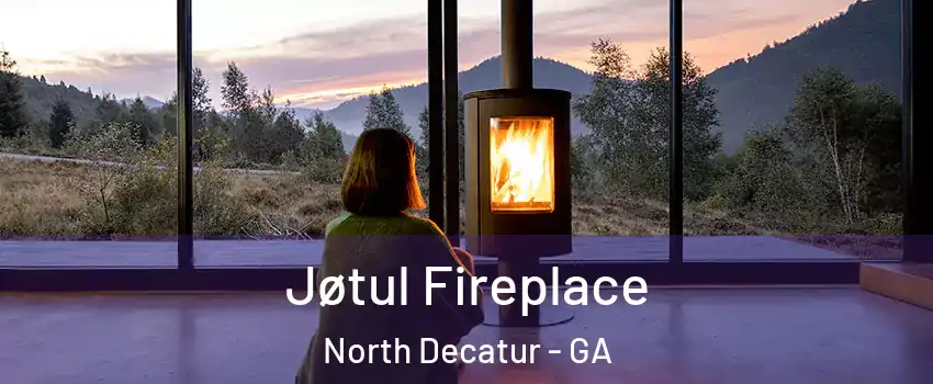  Jøtul Fireplace North Decatur - GA